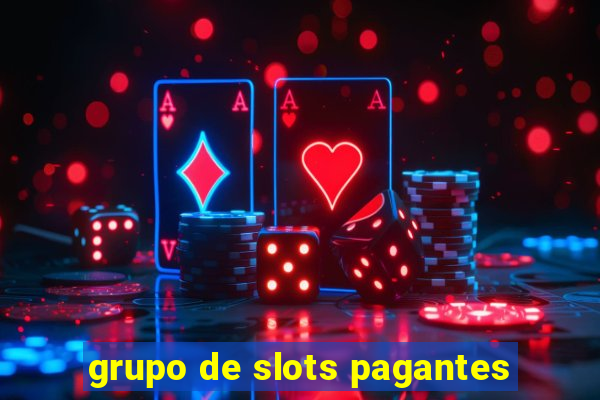 grupo de slots pagantes